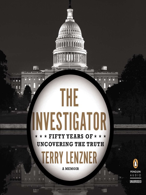 Title details for The Investigator by Terry Lenzner - Available